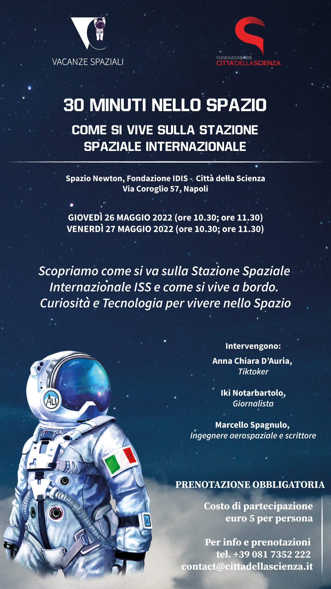Mezz’ora nello spazio. Come si vive sulla stazione spaziale internazionale, vieni a scoprirlo a Città della Scienza il 26 e 27 maggio 2022.jpg