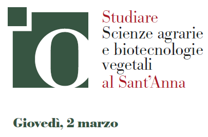 Giovedì 2 marzo ore 11 - Studiare Scienze Agrarie e Biotecnologie Vegetali alla Scuola Sant'Anna
